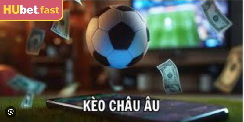 Soi kèo châu âu Hubet chuẩn cần kết hợp dữ liệu chuẩn xác